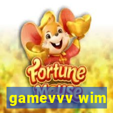 gamevvv wim